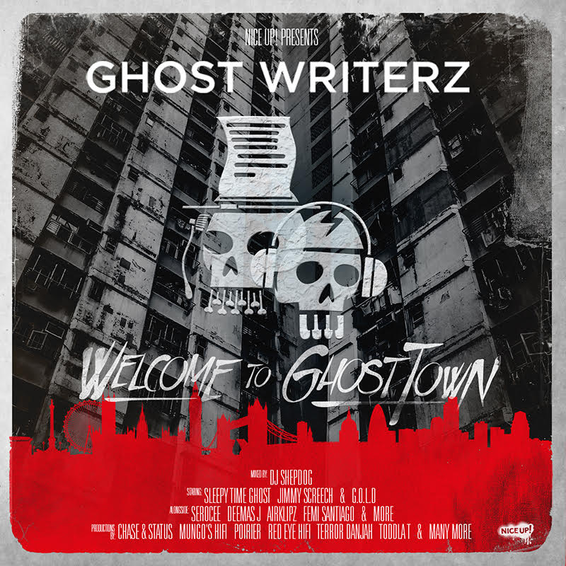 ghost writerz welcome to ghost town nice up records